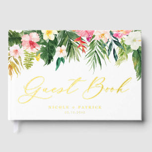 Tropical Flowers and Greenery Summer Wedding Foil Guest Book