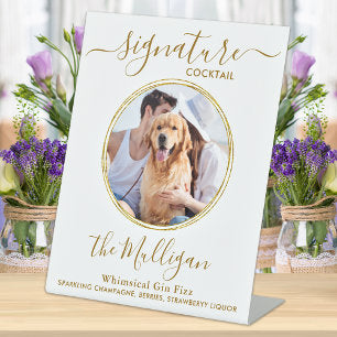 Wedding Signature Cocktail Gold Custom Pet Photo Pedestal Sign